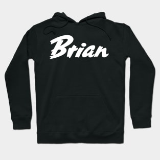 Brian My Name Is Brian Inspired Hoodie